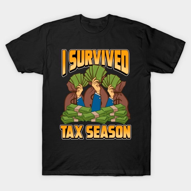 Funny Accounting I Survived Tax Season Accountant T-Shirt by theperfectpresents